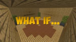 Descarca What If... pentru Minecraft 1.12.2